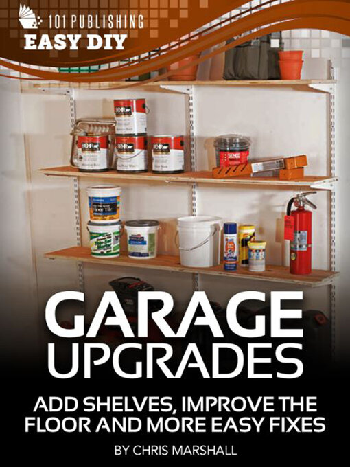 Title details for eHow-Garage Improvements by Chris Marshall - Available